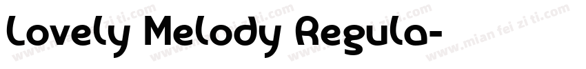 Lovely Melody Regula字体转换